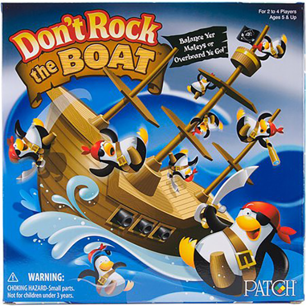 don't rock the boat