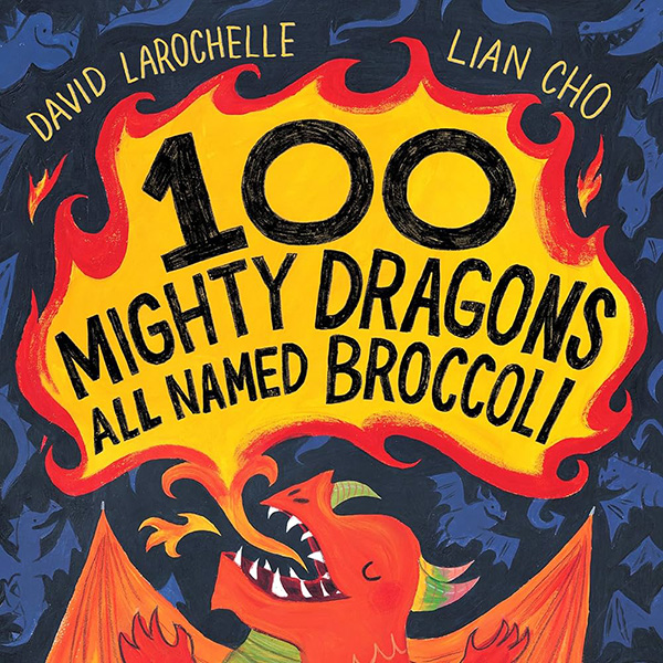 100 Mighty Dragons all named Broccoli