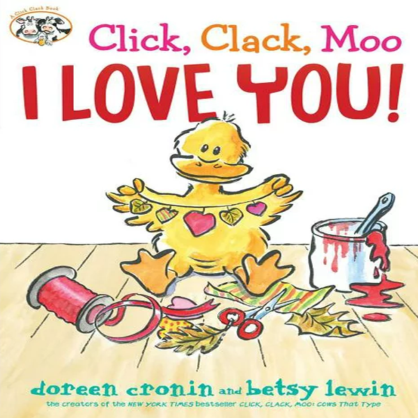 Click Clack, moo I Love You