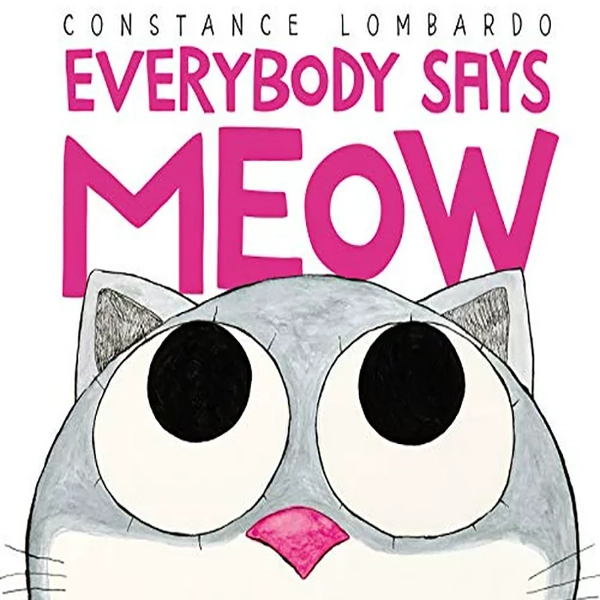 Everybody says Meow