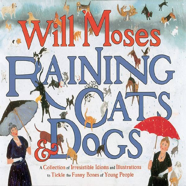 Raining Cats and Dogs